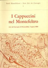I Cappuccini nel Montefeltro